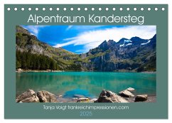 Alpentraum Kandersteg (Tischkalender 2025 DIN A5 quer), CALVENDO Monatskalender - Calvendo;Voigt, Tanja