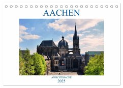 Aachen - Ansichtssache (Tischkalender 2025 DIN A5 quer), CALVENDO Monatskalender