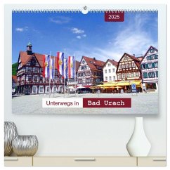 Unterwegs in Bad Urach (hochwertiger Premium Wandkalender 2025 DIN A2 quer), Kunstdruck in Hochglanz - Calvendo;keller, Angelika