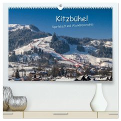 Kitzbühel, Sportstadt und Wanderparadies (hochwertiger Premium Wandkalender 2025 DIN A2 quer), Kunstdruck in Hochglanz - Calvendo;Überall, Peter