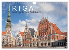 Riga - Metropole des Baltikums (Wandkalender 2025 DIN A4 quer), CALVENDO Monatskalender