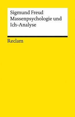 Massenpsychologie und Ich-Analyse - Freud, Sigmund