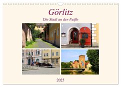 Görlitz - Die Stadt an der Neiße (Wandkalender 2025 DIN A3 quer), CALVENDO Monatskalender