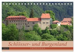 Schlösser- und Burgenland Thüringen (Tischkalender 2025 DIN A5 quer), CALVENDO Monatskalender - Calvendo;Flori0