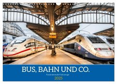 Bus, Bahn und Co. - Faszinierende Fahrzeuge (Wandkalender 2025 DIN A3 quer), CALVENDO Monatskalender