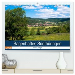 Sagenhaftes Südthüringen (hochwertiger Premium Wandkalender 2025 DIN A2 quer), Kunstdruck in Hochglanz