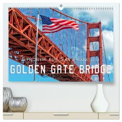 Golden Gate Bridge - Synonym für San Francisco (hochwertiger Premium Wandkalender 2025 DIN A2 quer), Kunstdruck in Hochglanz - Calvendo;Roder, Peter