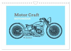 Motor Craft Motorräder (Wandkalender 2025 DIN A4 quer), CALVENDO Monatskalender