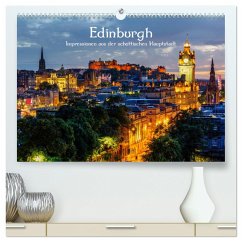 Edinburgh - Impressionen aus der schottischen Hauptstadt (hochwertiger Premium Wandkalender 2025 DIN A2 quer), Kunstdruck in Hochglanz - Calvendo;Müller, Christian