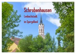 Schrobenhausen - Lenbachstadt im Spargelland (Wandkalender 2025 DIN A2 quer), CALVENDO Monatskalender