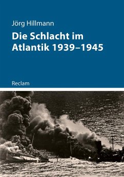 Cover Die Schlacht im Atlantik 1939-1945