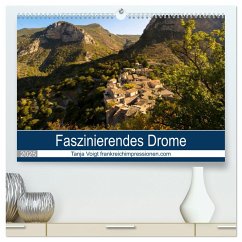 Faszinierendes Drome (hochwertiger Premium Wandkalender 2025 DIN A2 quer), Kunstdruck in Hochglanz
