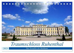 Traumschloss Ruhenthal - Das Versailles des Baltikums (Tischkalender 2025 DIN A5 quer), CALVENDO Monatskalender