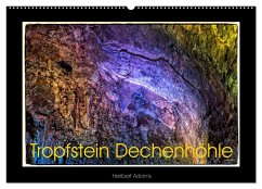 Tropfstein Dechenhöhle (Wandkalender 2025 DIN A2 quer), CALVENDO Monatskalender