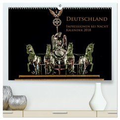 Deutschland Impressionen bei Nacht (hochwertiger Premium Wandkalender 2025 DIN A2 quer), Kunstdruck in Hochglanz