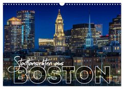 Stadtansichten aus Boston (Wandkalender 2025 DIN A3 quer), CALVENDO Monatskalender