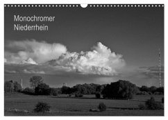 Monochromer Niederrhein (Wandkalender 2025 DIN A3 quer), CALVENDO Monatskalender