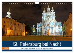 St. Petersburg bei Nacht (Wandkalender 2025 DIN A4 quer), CALVENDO Monatskalender