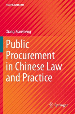 Public Procurement in Chinese Law and Practice - Xiansheng, Xiang