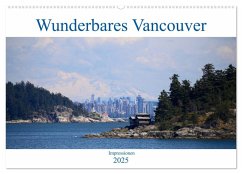 Wunderbares Vancouver - 2025 (Wandkalender 2025 DIN A2 quer), CALVENDO Monatskalender - Calvendo;Anders, Holm