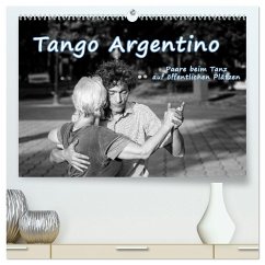 Tango Argentino - Paare beim Tanz auf öffentlichen Plätzen (hochwertiger Premium Wandkalender 2025 DIN A2 quer), Kunstdruck in Hochglanz - Calvendo;Hoffmann, Klaus