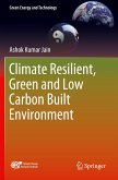 Climate Resilient, Green and Low Carbon Built Environment