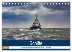 Schiffe - Begegnungen auf Nord- und Ostsee (Tischkalender 2025 DIN A5 quer), CALVENDO Monatskalender - Calvendo;Kantz, Uwe