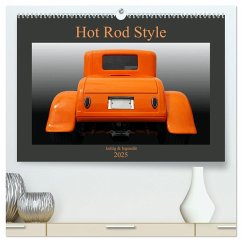 Hot Rod Style - kultig und legendär (hochwertiger Premium Wandkalender 2025 DIN A2 quer), Kunstdruck in Hochglanz - Calvendo;Gube, Beate