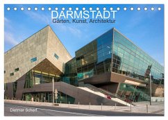 Darmstadt ¿ Gärten, Kunst, Architektur (Tischkalender 2025 DIN A5 quer), CALVENDO Monatskalender