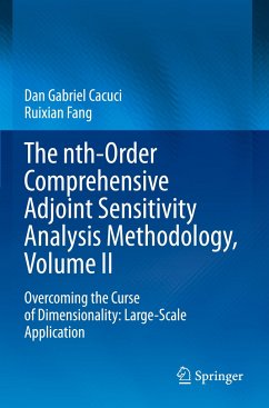 The nth-Order Comprehensive Adjoint Sensitivity Analysis Methodology, Volume II - Cacuci, Dan Gabriel;Fang, Ruixian