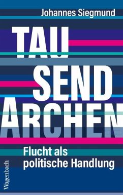 Tausend Archen - Siegmund, Johannes