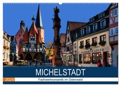 Michelstadt - Fachwerkromantik im Odenwald (Wandkalender 2025 DIN A2 quer), CALVENDO Monatskalender