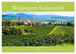 Weinregion Kaiserstuhl (Wandkalender 2025 DIN A2 quer), CALVENDO Monatskalender