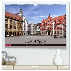 Das Allgäu - Seine malerischen Altstädte (hochwertiger Premium Wandkalender 2025 DIN A2 quer), Kunstdruck in Hochglanz