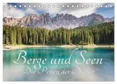 Berge und Seen - Die Perlen der Natur (Tischkalender 2025 DIN A5 quer), CALVENDO Monatskalender