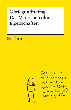 Cover Das Männchen ohne Eigenschaften. Die besten Cartoons von @kriegundfreitag - Reclams Universal-Bibliothek