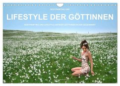 Bodypainting und Lifestyle der Göttinnen (Wandkalender 2025 DIN A4 quer), CALVENDO Monatskalender