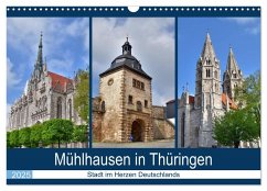 Mühlhausen in Thüringen - Stadt im Herzen Deutschlands (Wandkalender 2025 DIN A3 quer), CALVENDO Monatskalender