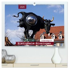 Unterwegs in Bietigheim-Bissingen (hochwertiger Premium Wandkalender 2025 DIN A2 quer), Kunstdruck in Hochglanz - Calvendo;keller, Angelika