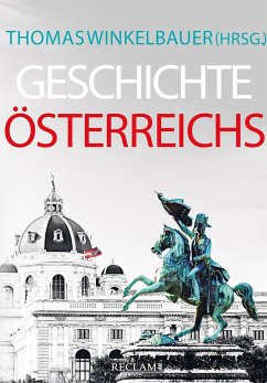 Geschichte Österreichs - Winkelbauer, Thomas;Lackner, Christian;Mazohl, Brigitte