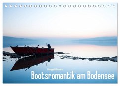 Bootsromantik am Bodensee (Tischkalender 2025 DIN A5 quer), CALVENDO Monatskalender