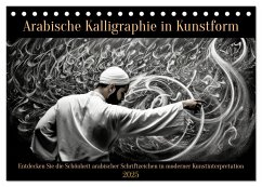 Arabische Kalligraphie in Kunstform (Tischkalender 2025 DIN A5 quer), CALVENDO Monatskalender - Calvendo;Rübsamen, Peter