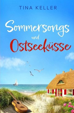 Sommersongs und Ostseeküsse - Keller, Tina