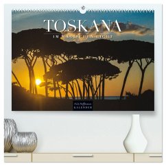 TOSKANA im magischen Licht (hochwertiger Premium Wandkalender 2025 DIN A2 quer), Kunstdruck in Hochglanz - Calvendo;Hoffmann, Nils