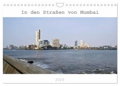 In den Straßen von Mumbai (Wandkalender 2025 DIN A4 quer), CALVENDO Monatskalender