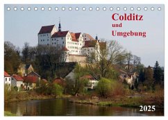 Colditz und Umgebung (Tischkalender 2025 DIN A5 quer), CALVENDO Monatskalender