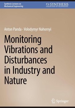 Monitoring Vibrations and Disturbances in Industry and Nature - Panda, Anton;Nahornyi, Volodymyr