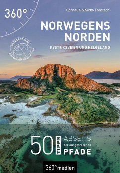 Norwegens Norden - Kystriksveien und Helgeland - Trentsch, Cornelia;Trentsch, Sirko