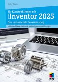 3D-Konstruktionen mit Autodesk Inventor 2025