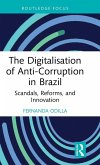 The Digitalisation of Anti-Corruption in Brazil